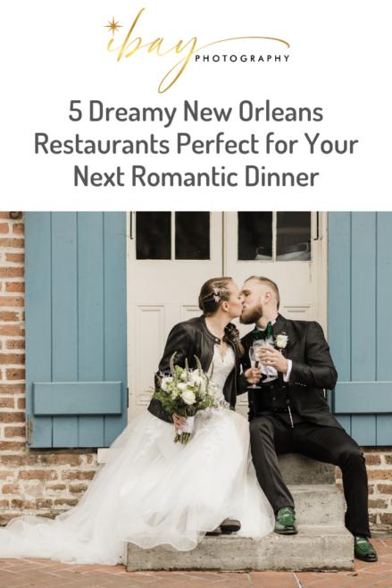 Romantic restaurants in new Orleans for 2 people