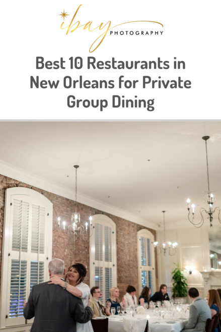 best 10 restaurants in New Orleans for private dining