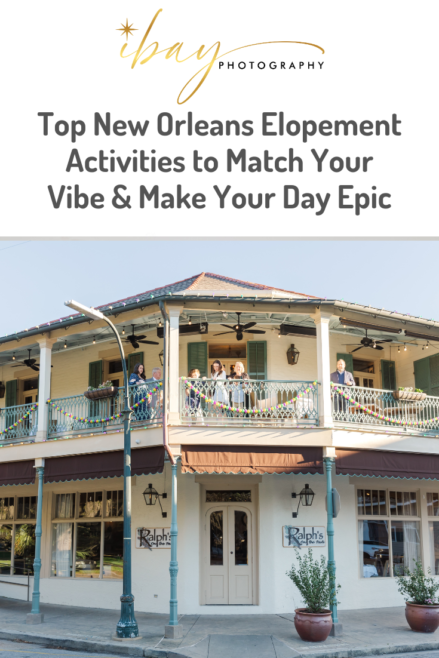 Couple and family celebrating their New Orleans elopement with champagne, a new Orleans balcony, and soaking up the vibrant charm of the city.